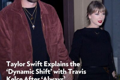 Taylor Swift Explains the ‘Dynamic Shift’ with Travis Kelce After ‘Always’ Struggling to Maintain Relationships on Tour