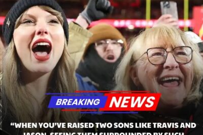 DONNA KELCE’S HEARTFELT TRIBUTE: TAYLOR SWIFT AND KYLIE NOW PART OF THE KELCE FAMILY